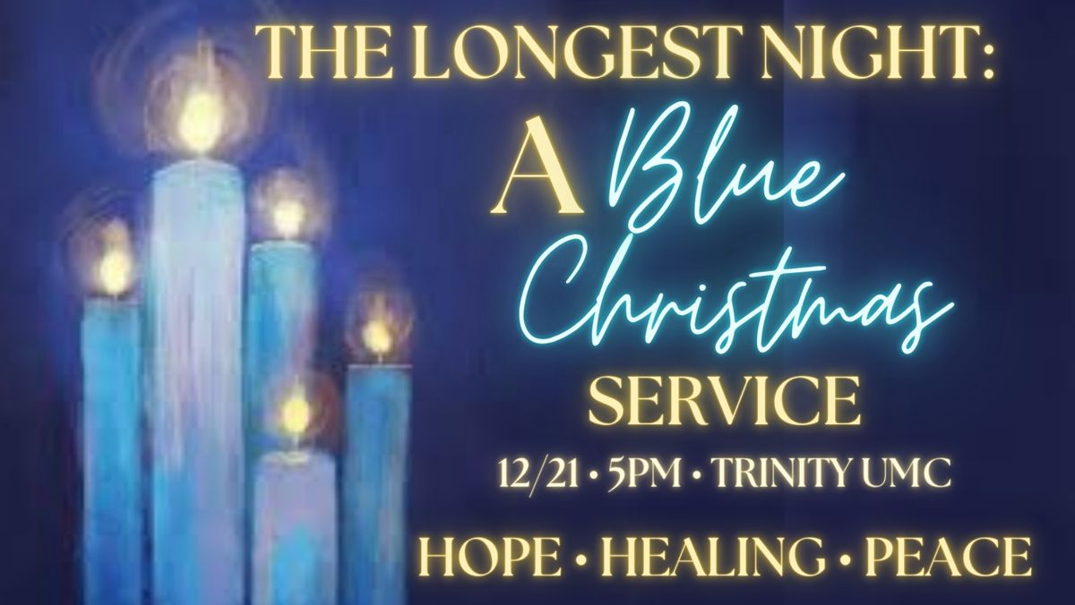 The Longest Night: A Blue Christmas Service