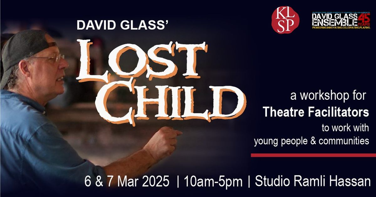 David Glass' LOST CHILD