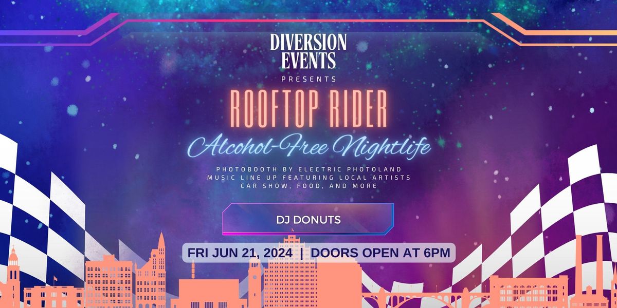 Rooftop Rider - Alcohol-Free Rooftop Party by Diversion Events