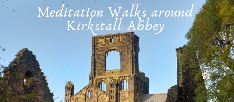 Meditation Walks around Kirkstall Abbey
