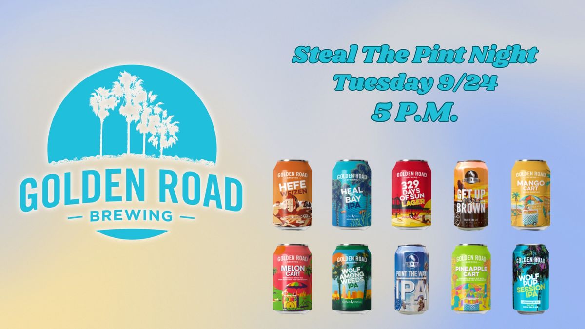 Steal The Pint Night Featuring Golden Road Brewing