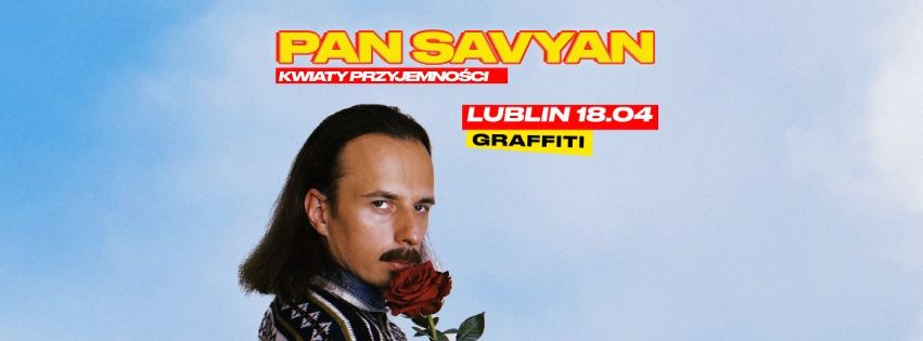 Pan Savyan w Lublinie! 