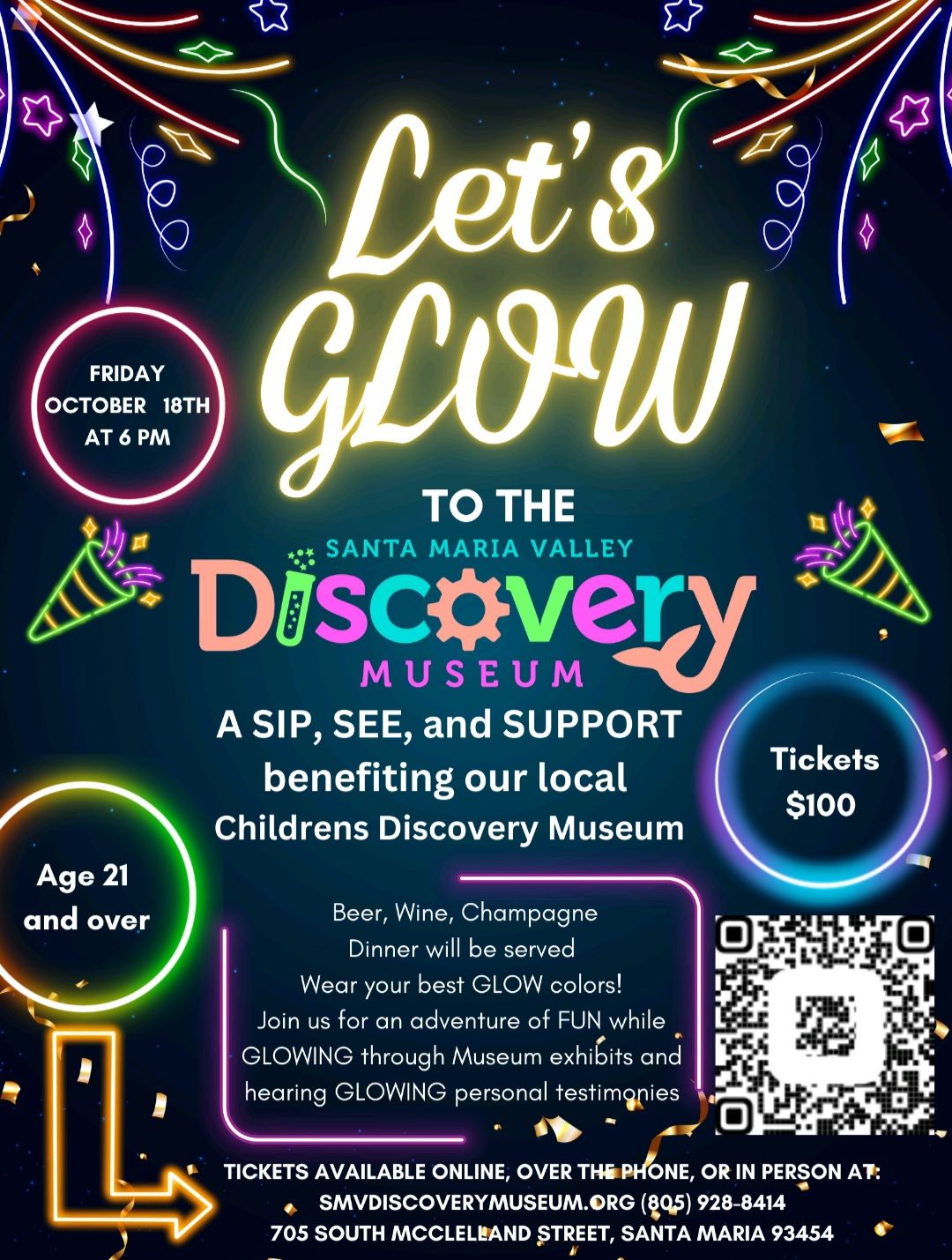 Let's GLOW to the Santa Maria Valley Discovery Museum! A SIP, SEE, and SUPPORT!