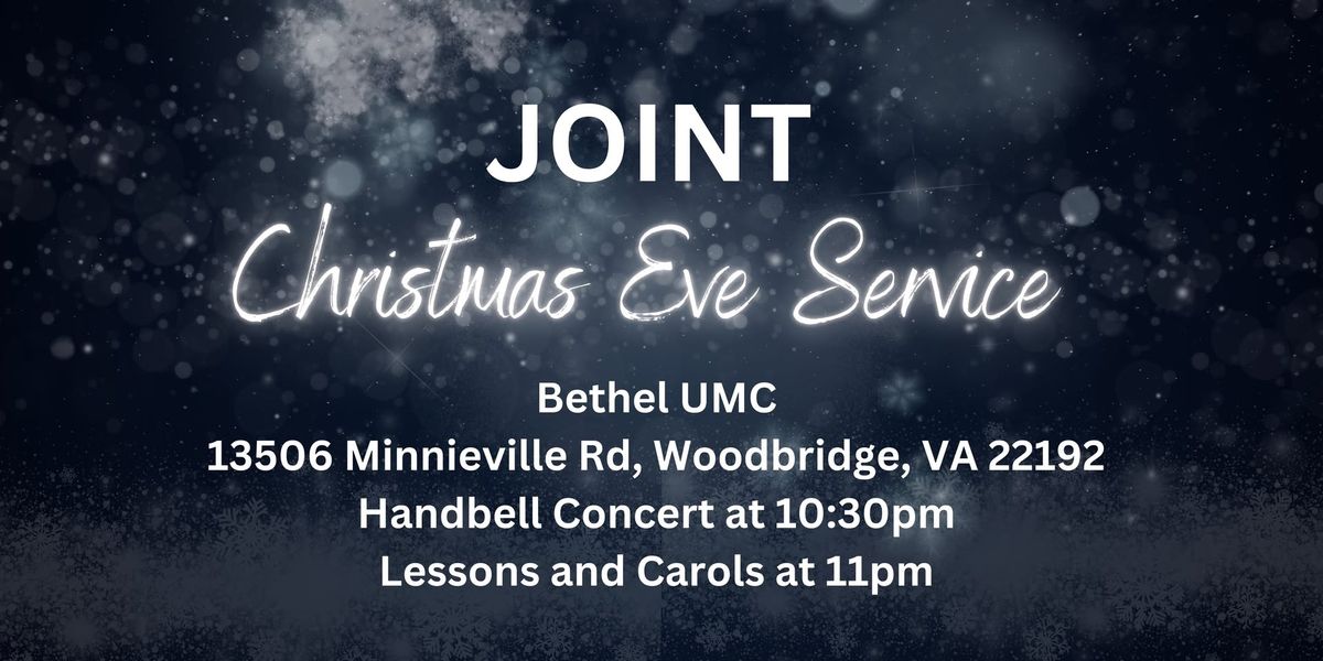 Joint Christmas Eve Service with Bethel UMC