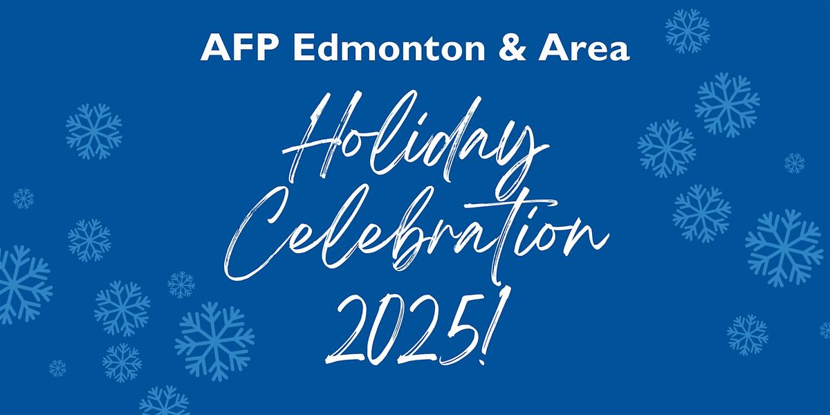 AFP Edmonton Holiday Celebration 2025