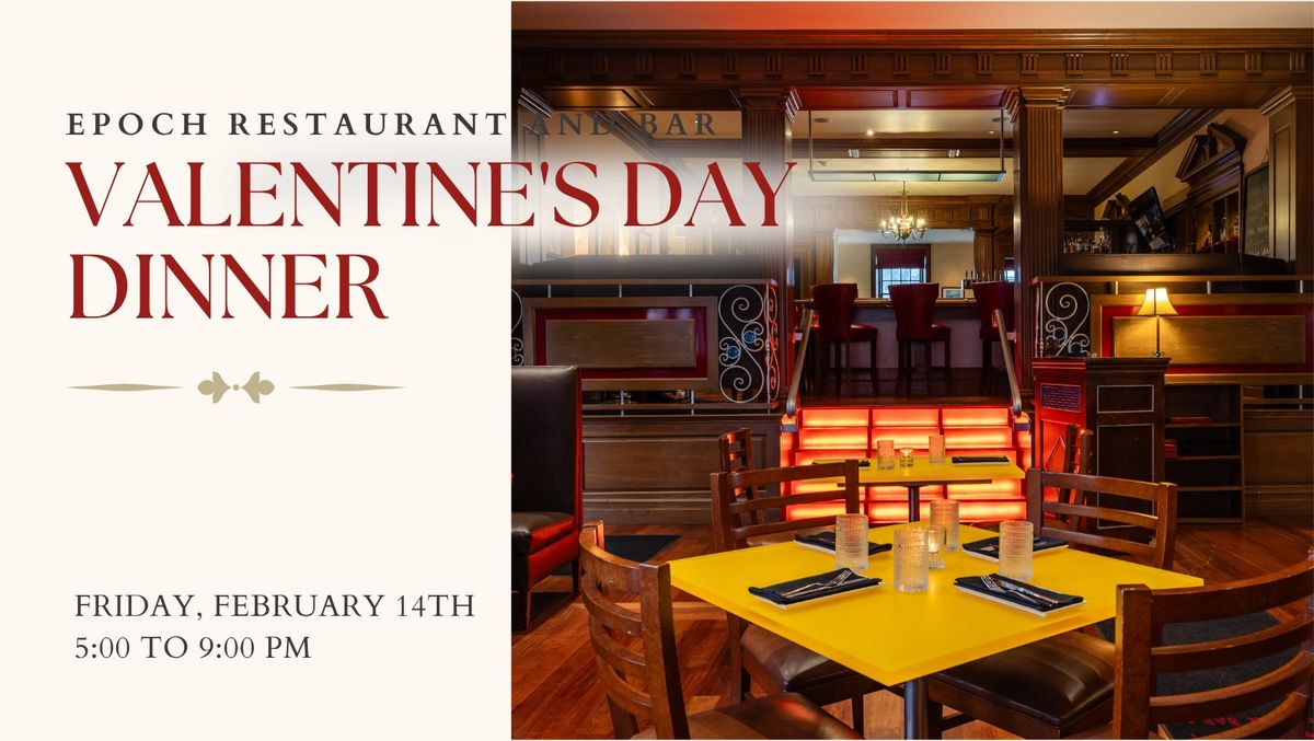 Valentine's Day Dinner at Epoch