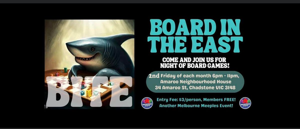 Board in the East! (BitE)