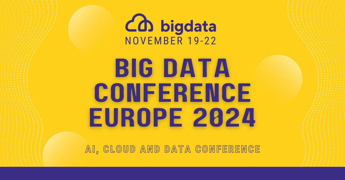 Big Data Conference Europe 2024