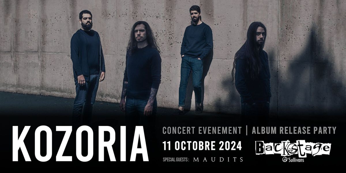 KOZORIA (RELEASE PARTY) + MAUDITS \/\/ vendredi 11 octobre 2024 (Backstage BTM)