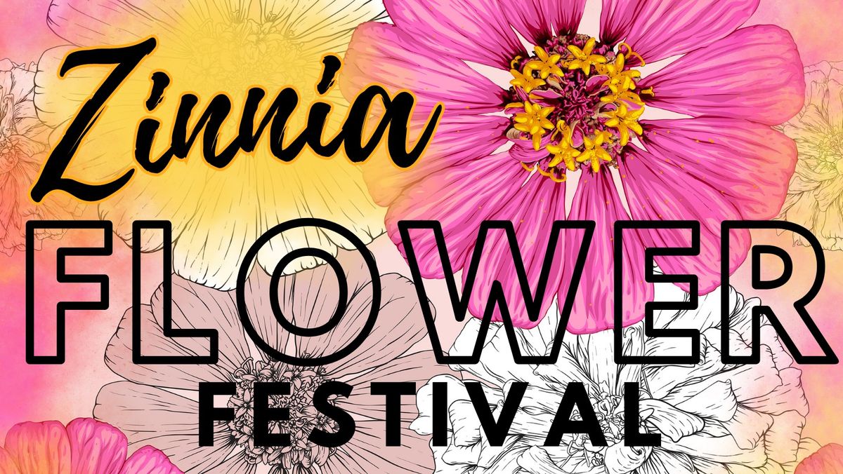Zinnia Flower Festival