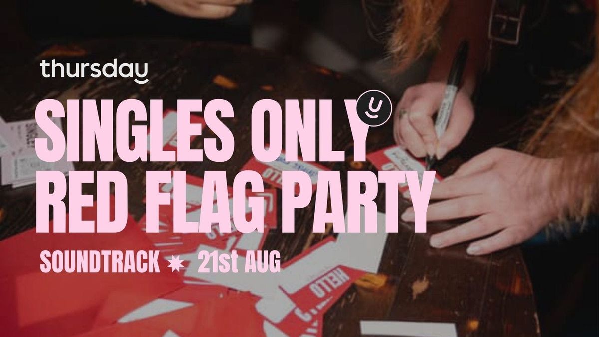Thursday I Soundtrack (\ud83d\udea9RED FLAG PARTY\ud83d\udea9) I San Francisco