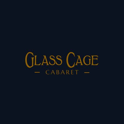Glass Cage Cabaret
