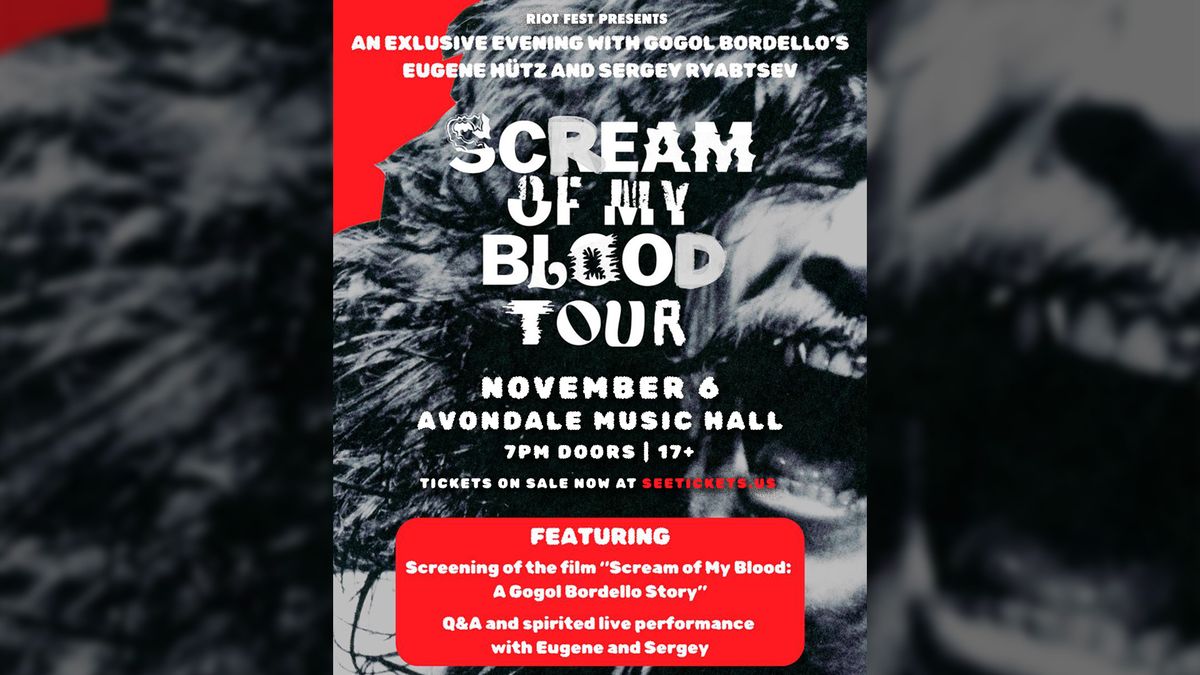 Scream Of My Blood: A Gogol Bordello Story Tour