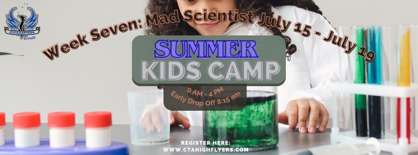 Summer Day Camp: Week Seven (Mad Scientist)