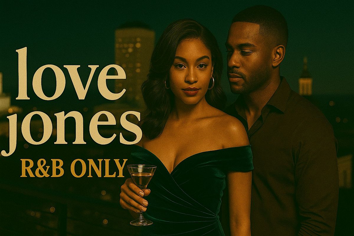 Love Jones: The Ultimate R&B Affair