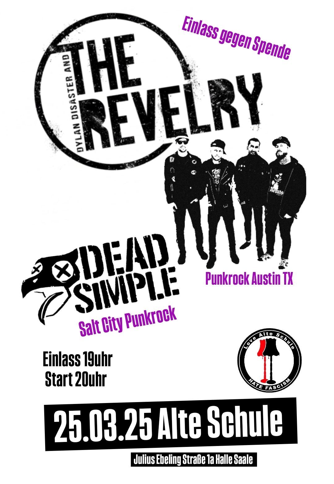 Dylan Desaster and The revelry [Streetpunk Texas] \u2022 Dead Simple[Halle Punk] Alte Schule Halle Saale 