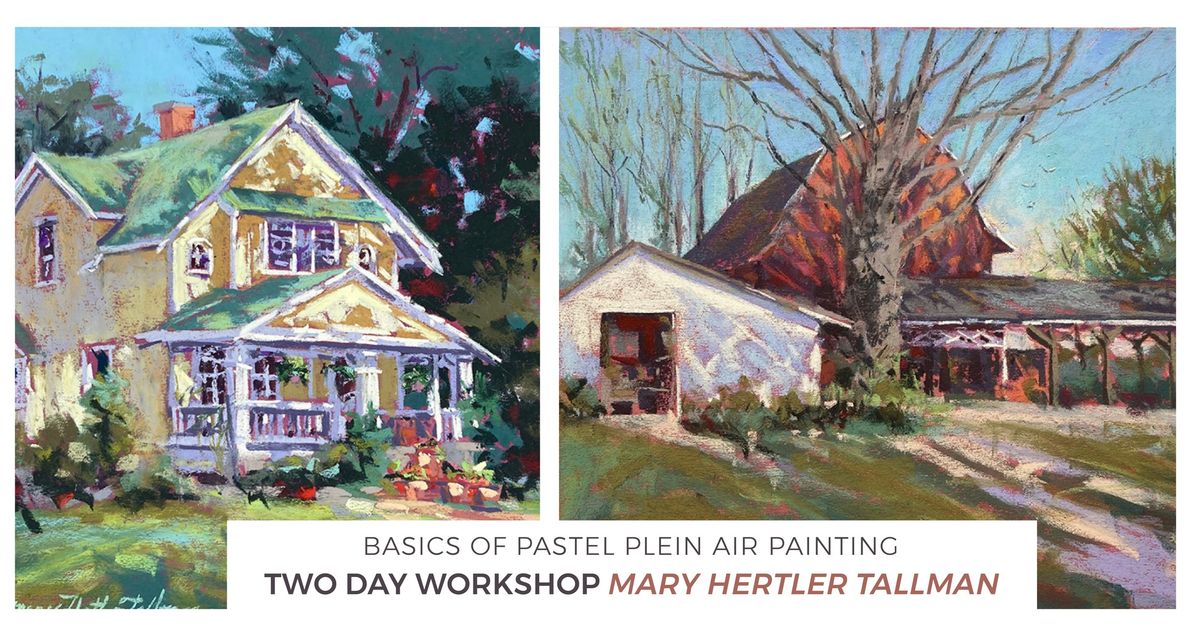Two Day Workshop | Basics of Pastel Plein Air Painting - July
