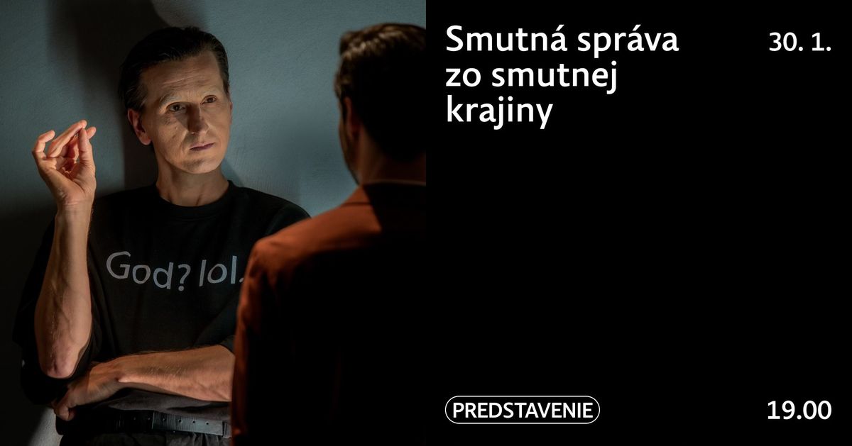 Smutn\u00e1 spr\u00e1va zo smutnej krajiny