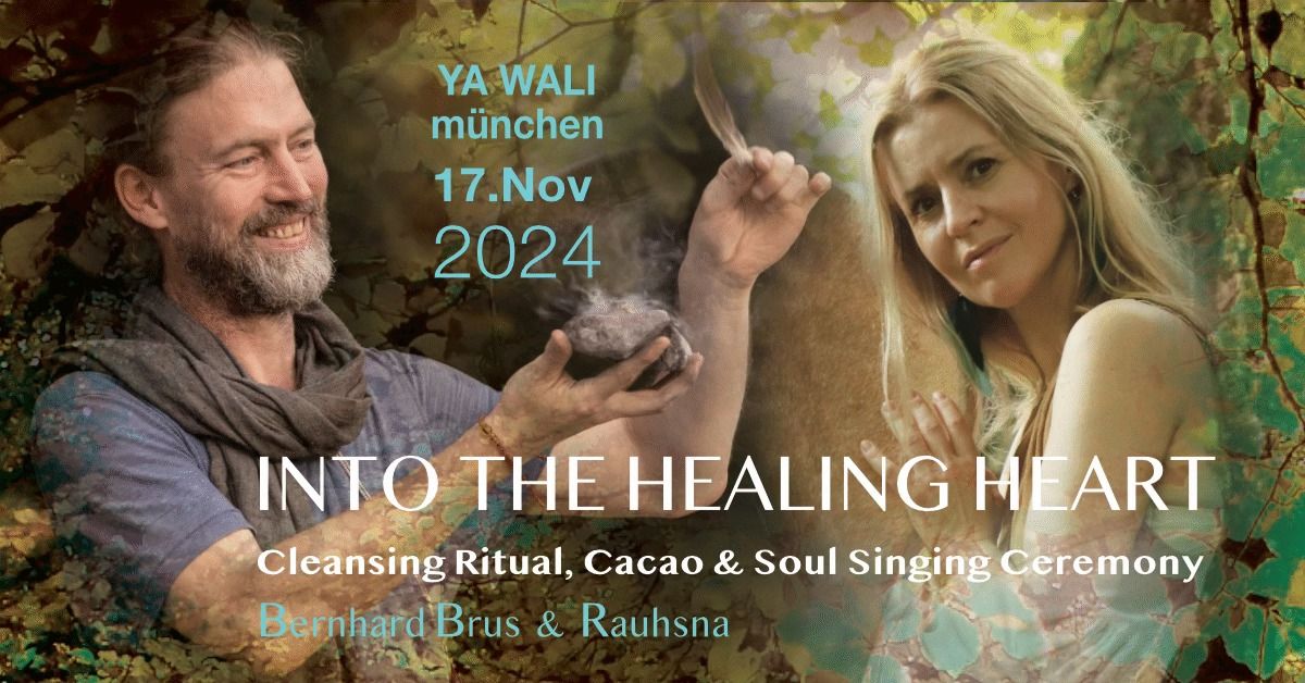 INTO THE HEALING HEART \ud83d\udc9c Bernhard & Rauhsna