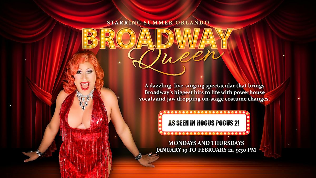 BROADWAY QUEEN STARRING SUMMER ORLANDO