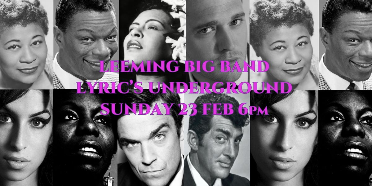 LEEMING BIG BAND presents Queens of Swing and Kings of Croon!