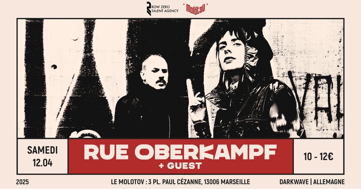 RUE OBERKAMPF [Darkwave | Allemagne] \u2022 Le Molotov, Marseille