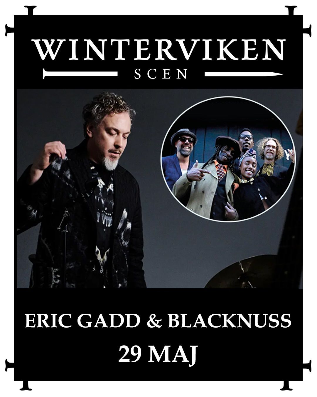 Eric Gadd & Blacknuss p\u00e5 Winterviken 