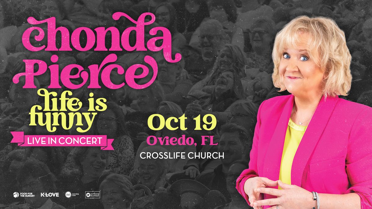 Chonda Pierce Life is Funny - Oviedo, FL