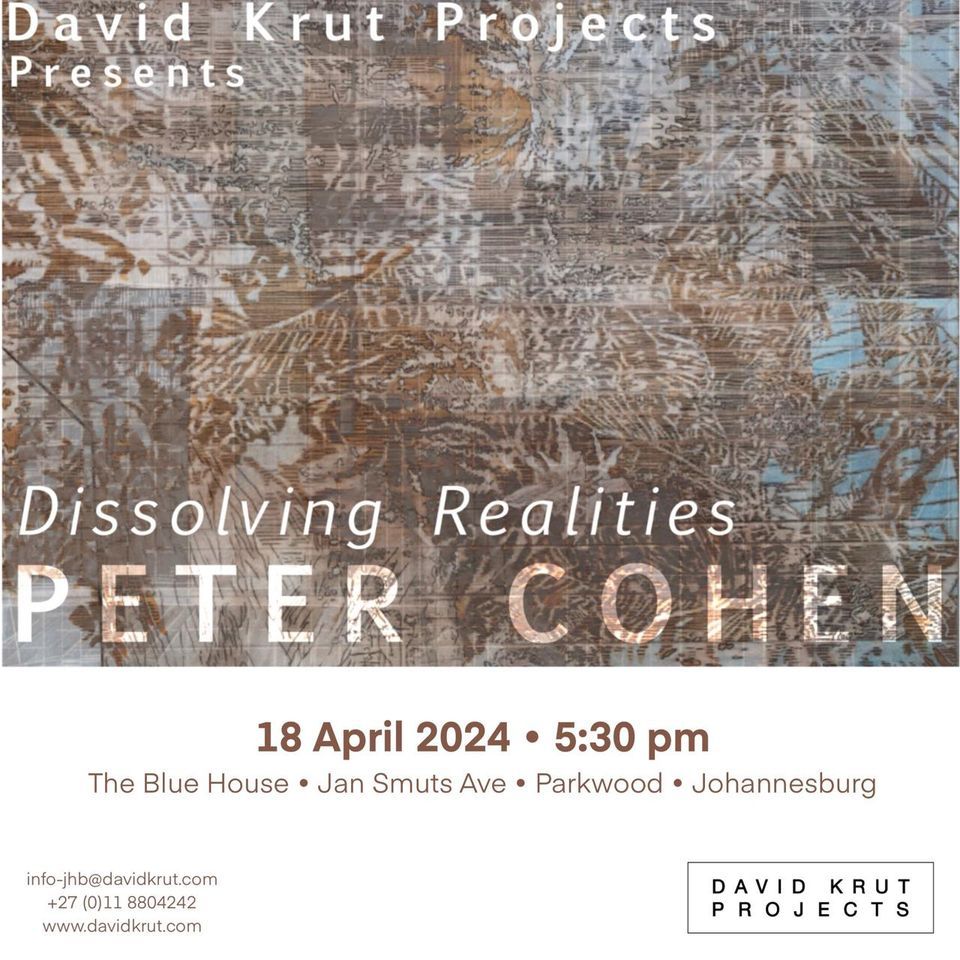 Peter Cohen: Dissolving Realities 