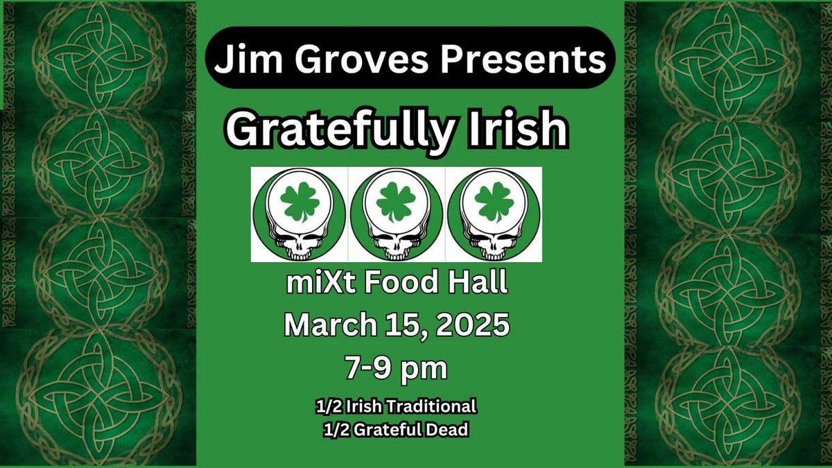 Jim Groves presents:  Gratefully Irish