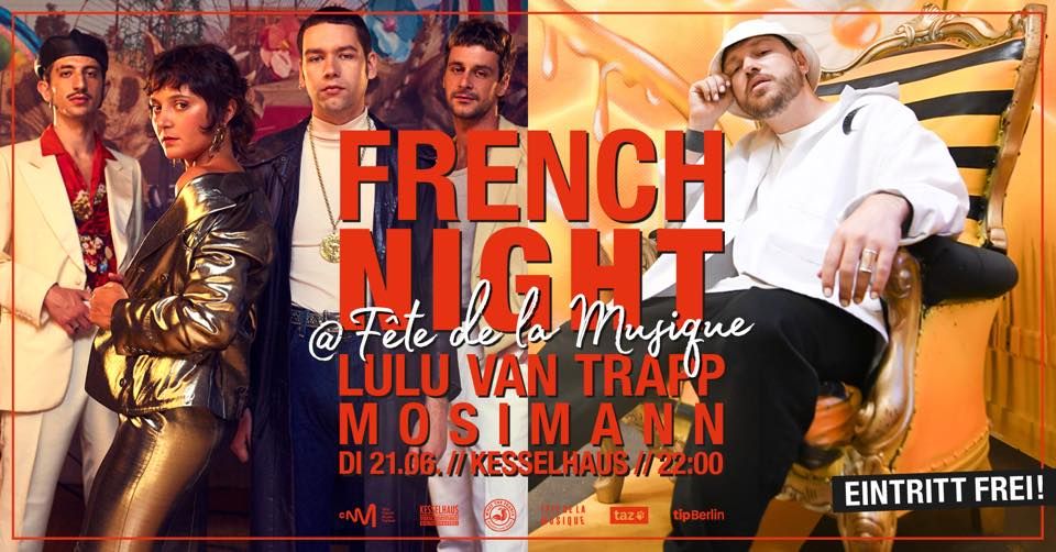 FRENCH NIGHT @ F\u00eate de la Musique mit LULU VAN TRAPP & MOSIMANN