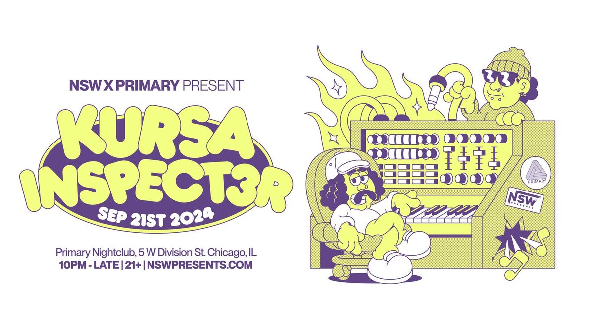 NSW x Primary Present: Kursa + Inspect3r