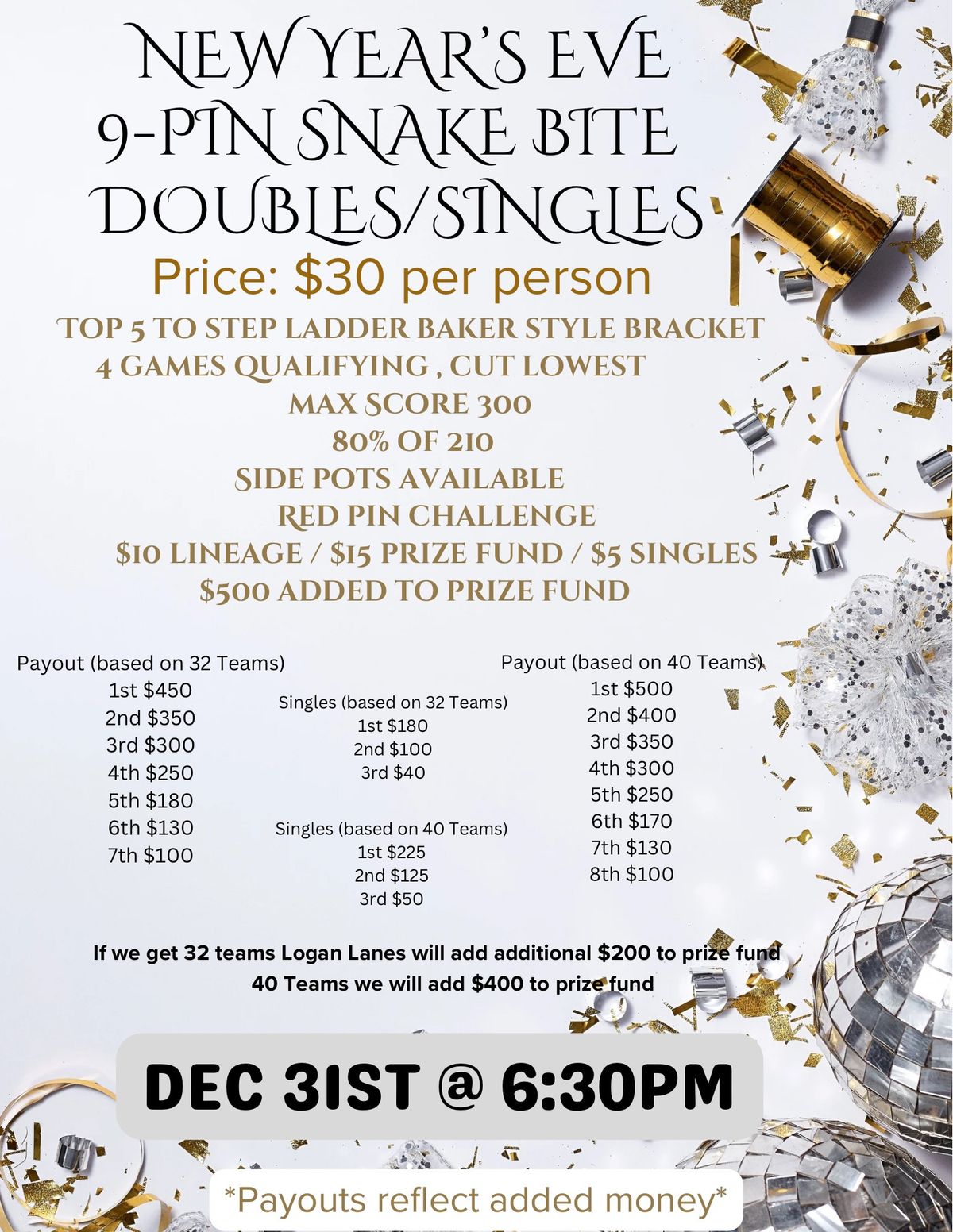 New Year's Eve 9pin Snakebite Doubles\/Singles Tournament 