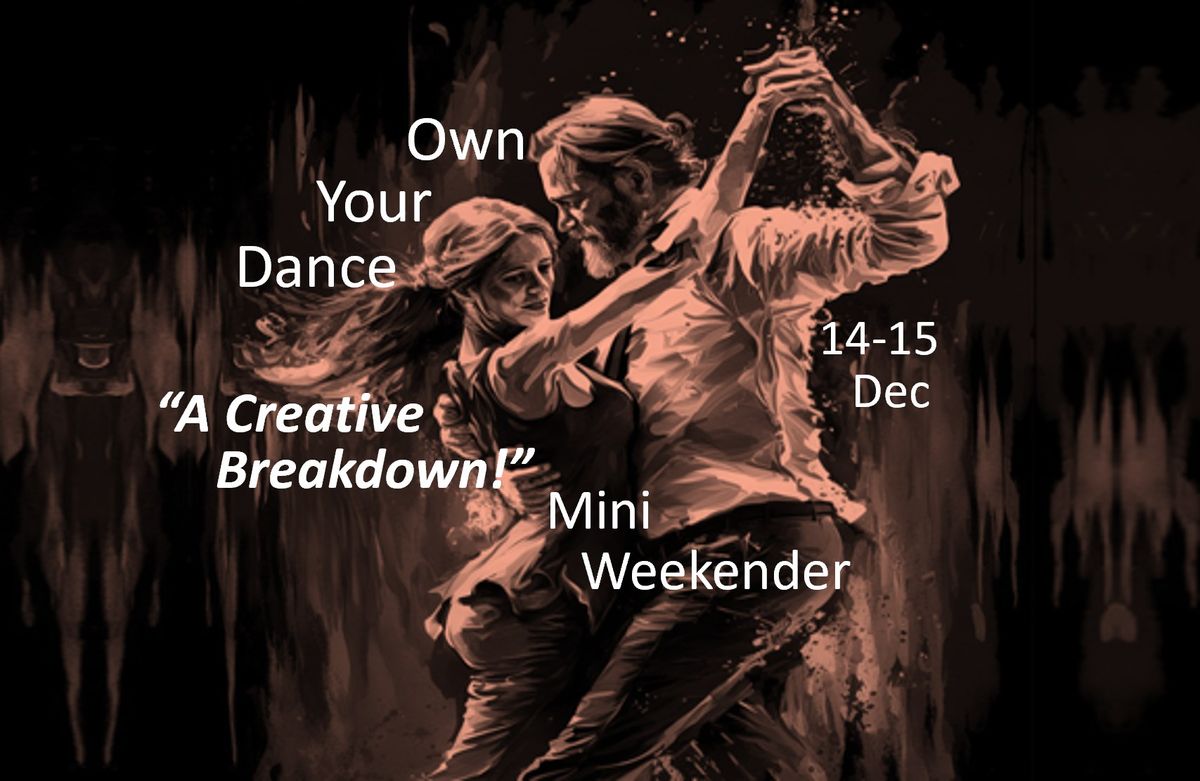 Mini-Weekender "A Creative Breakdown"