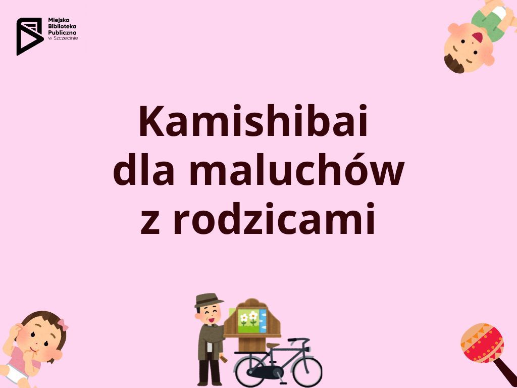 Kamishibai dla maluch\u00f3w z rodzicami