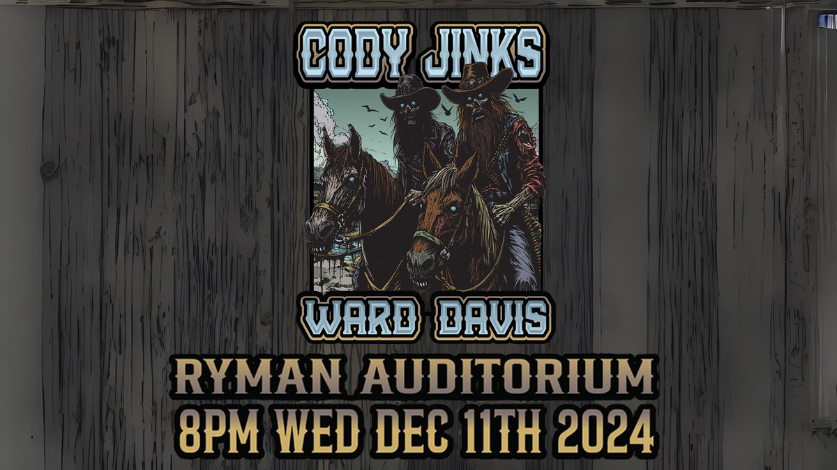 SOLD OUT - A Night With Cody Jinks & Ward Davis | Acoustic at the Ryman Auditorium