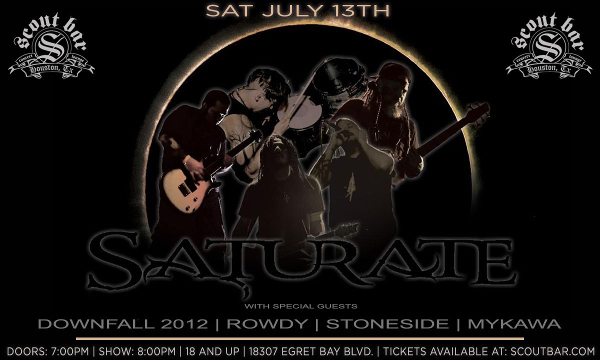 Saturate\tw\/ Downfall 2012, Rowdy, Stoneside & Mykawa