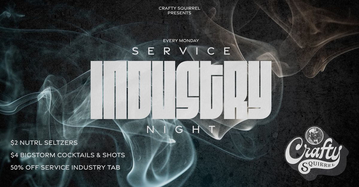 Service Industry Night 