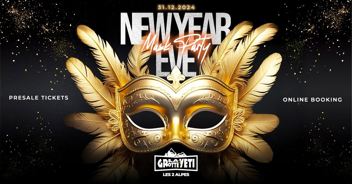 NEW YEAR EVE - MASK PARTY \u2013 Les 2 Alpes