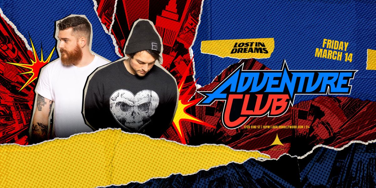 Adventure Club at Great Hall - Avant Gardner