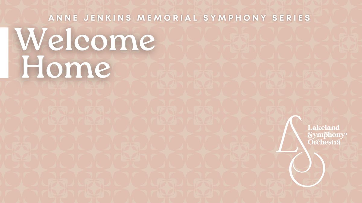 Welcome Home Concert with the Lakeland Symphony Orchestra