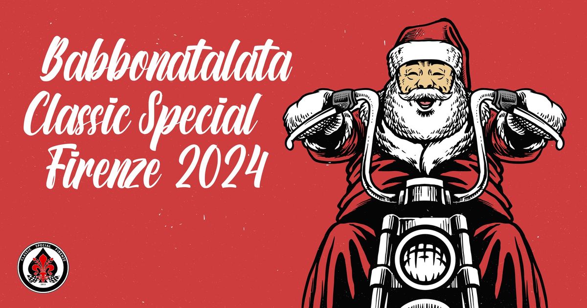 Babbonatalata Classic Special Firenze 2024