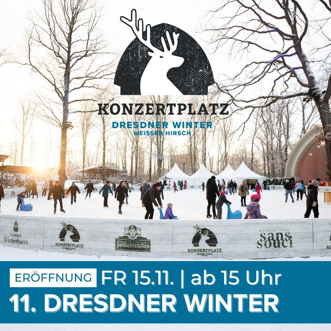 SAISONER\u00d6FFNUNG 11. DRESDNER WINTER