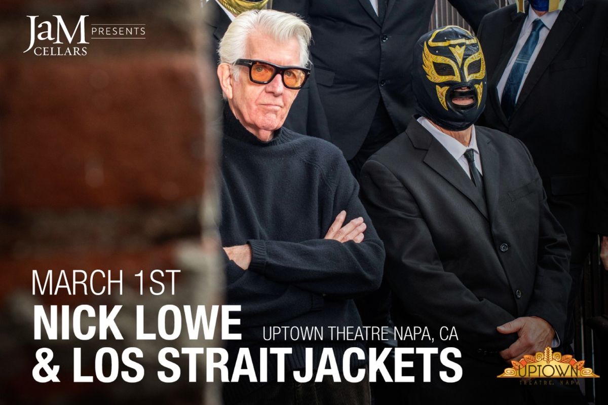 JaM Cellars Presents Nick Lowe & Los Straitjackets