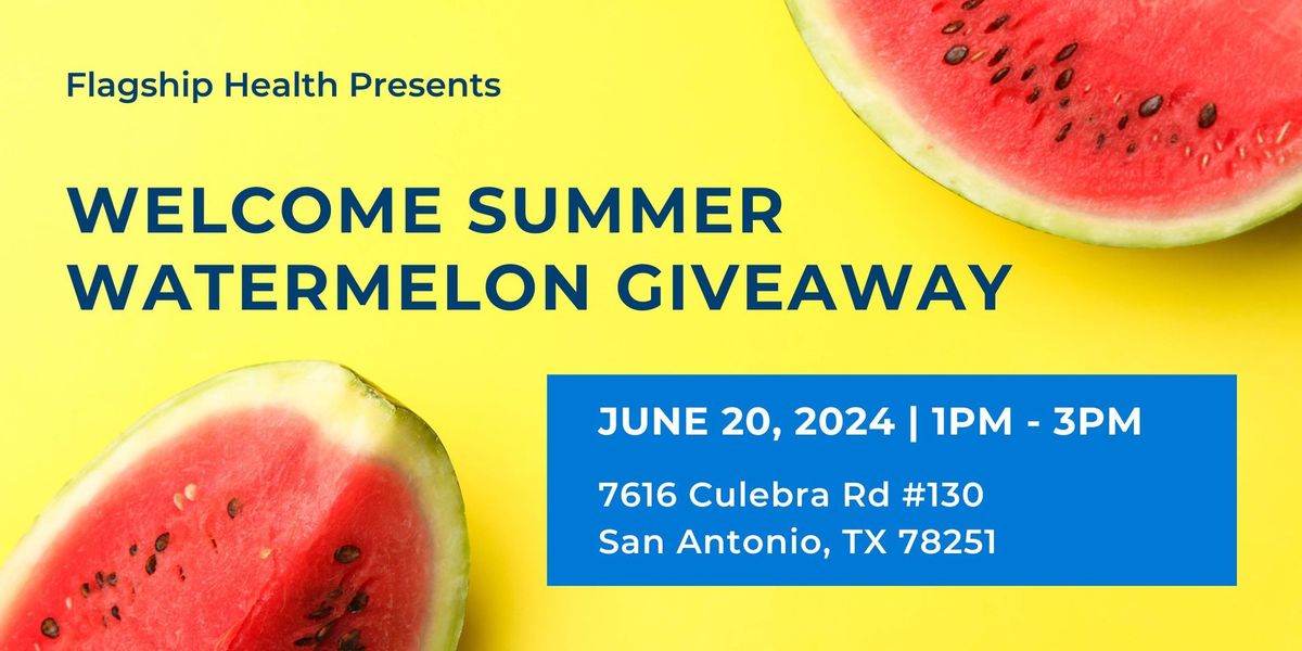Welcome Summer Watermelon Giveaway
