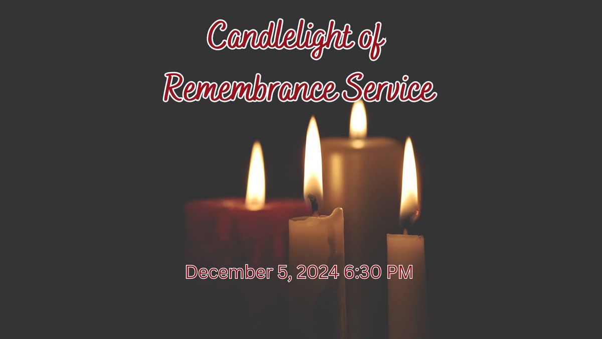 Candlelight of Remembrance Service