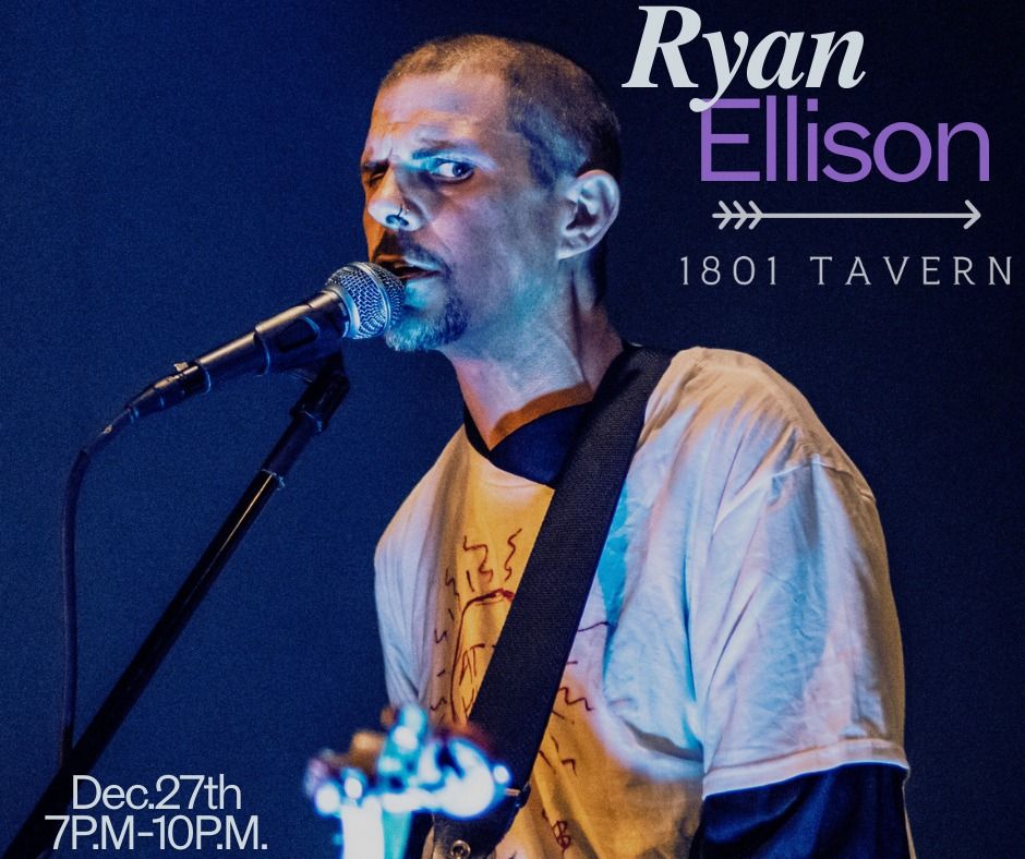 Ryan Ellison @ 1801 Tavern