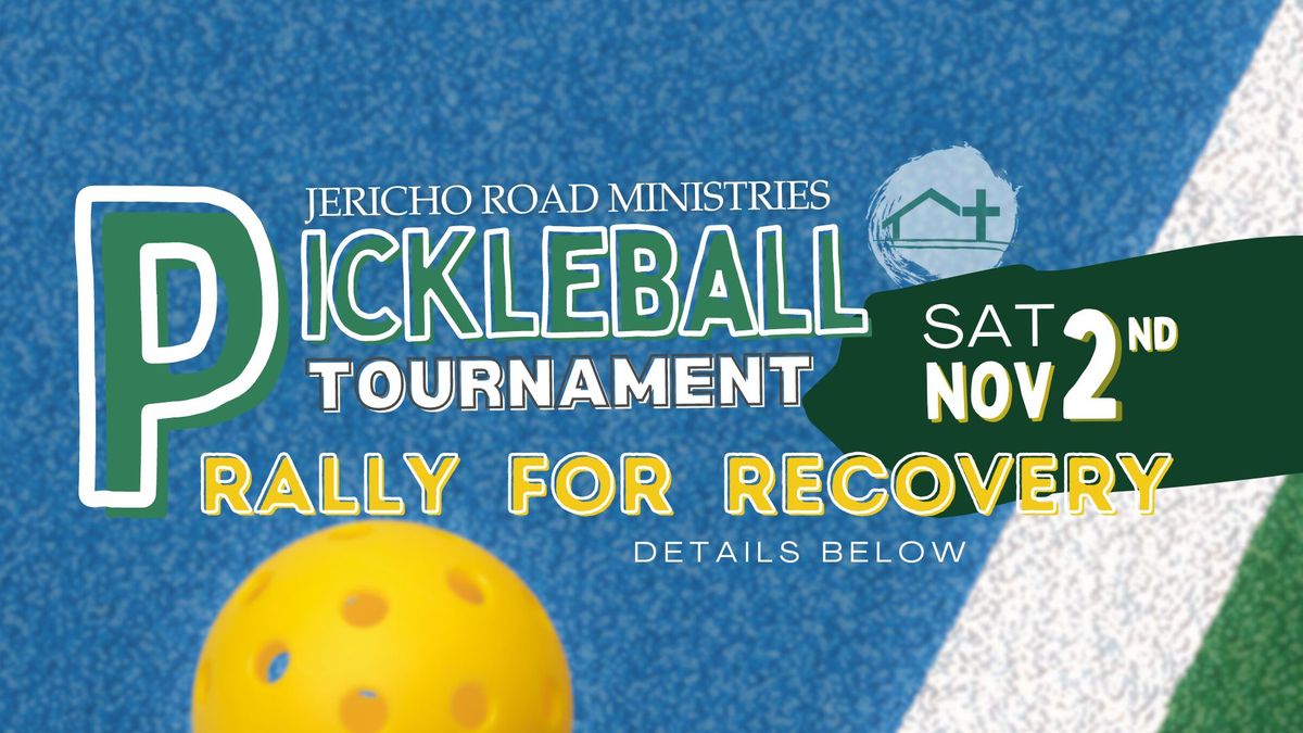 Pickleball Tournament: Rally for Recovery