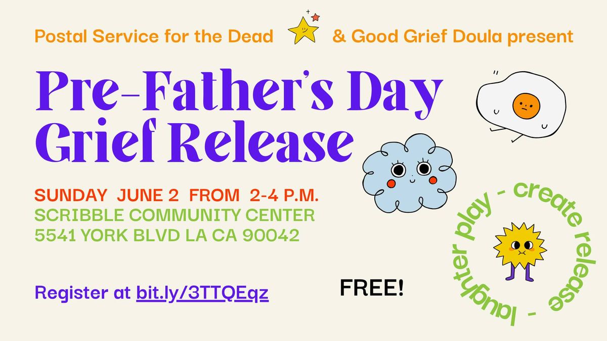 Pre-Father's Day Grief Release