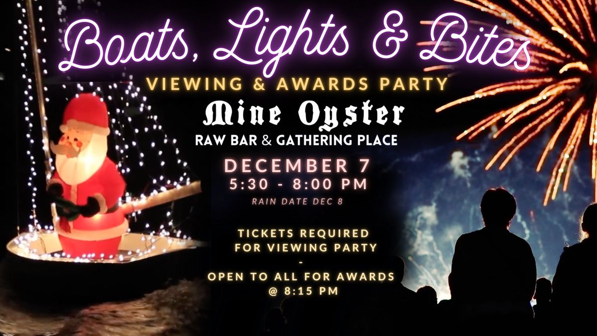 Boats, Lights, and Bites Viewing & Awards Party 